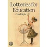 Lotteries For Education door Conall Boyle