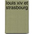 Louis Xiv Et Strasbourg