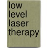 Low Level Laser Therapy door Toshio Ohshiro