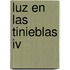 Luz En Las Tinieblas Iv