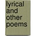 Lyrical And Other Poems