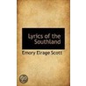 Lyrics Of The Southland door Emory Elrage Scott