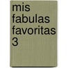 Mis Fabulas Favoritas 3 by Javier Inaraja