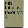 Mis Fabulas Favoritas 4 by Javier Inaraja