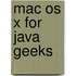 Mac Os X For Java Geeks