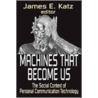 Machines That Become Us door Onbekend