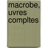 Macrobe, Uvres Compltes door Marcus Terentius Varro