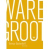 Ware grootte by Tonnus Oosterhoff