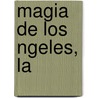 Magia de Los Ngeles, La door Authors Various