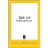 Magic And Schizophrenia
