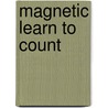 Magnetic Learn To Count door Onbekend