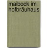 Maibock im Hofbräuhaus door Gerhard Friedl