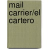 Mail Carrier/El Cartero door JoAnn Early Macken