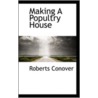 Making A Popultry House door Roberts Conover