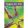 Making All Kids Smarter door John Delandtsheer