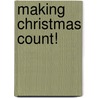 Making Christmas Count! door Ted O'Neal
