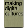 Making Digital Cultures door Martin Hand
