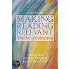 Making Reading Relevant door Teri Quick