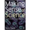 Making Sense of Science door Steven Yearley