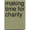 Making Time For Charity by Cathy Pharoah