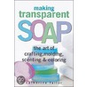 Making Transparent Soap by Catherine Failor