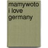 Mamywoto I Love Germany