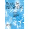 Managing the Infosphere door Stephen D. McDowell