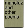Manofuz and Other Poems door Lydia Howard Sigourney