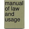 Manual Of Law And Usage by Benjamin F. Bittinger