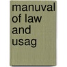 Manuval Of Law And Usag door Benjamin F. Bittinger