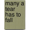 Many A Tear Has To Fall door Joan Jonker