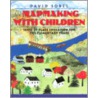 Mapmaking With Children by David Sobel