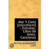 Mar Y Cielo [Microform] door Onbekend