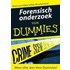 Forensisch onderzoek voor Dummies