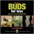 Marijuana Buds for Less