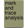 Mark and Trace Analysis door William Hunter