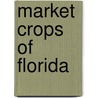 Market Crops Of Florida door Bradley fertilizer works