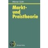 Markt- Und Preistheorie by Werner Guth