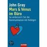 Mars und Venus im Büro by John Gray