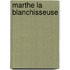 Marthe La Blanchisseuse