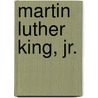 Martin Luther King, Jr. door Alyse Sweeney