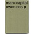 Marx:capital Owcn:ncs P
