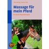 Massage für mein Pferd door Silke Behling