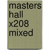 Masters Hall X208 Mixed door Onbekend