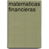 Matematicas Financieras by Armado Mora Zambrano