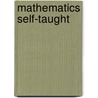 Mathematics Self-Taught door Henry Harrison Suplee