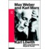 Max Weber And Karl Marx