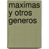Maximas Y Otros Generos