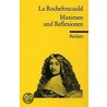 Maximen und Reflexionen door Francois De Larochefoucauld