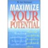Maximize Your Potential